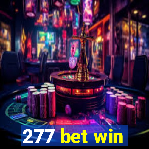 277 bet win