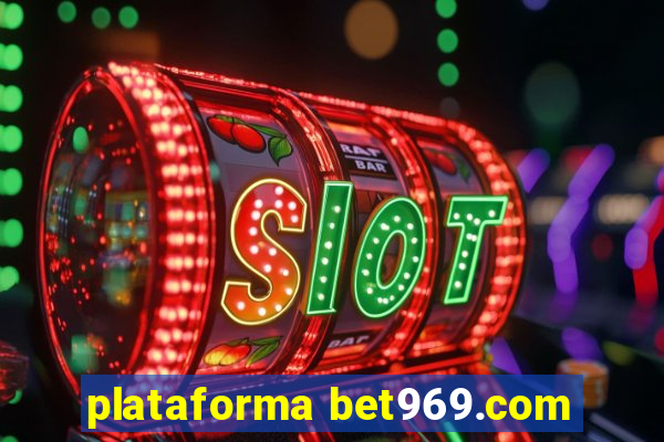 plataforma bet969.com