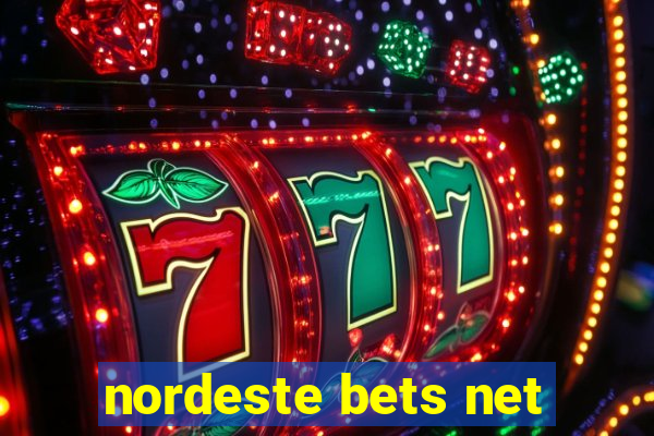 nordeste bets net