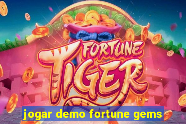 jogar demo fortune gems