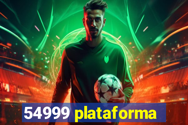 54999 plataforma