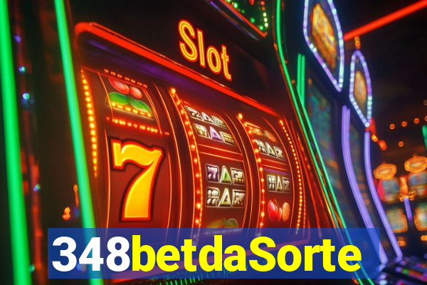 348betdaSorte