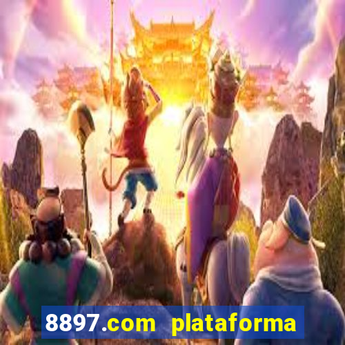 8897.com plataforma de jogos