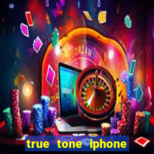 true tone iphone economiza energia