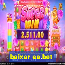 baixar ea.bet