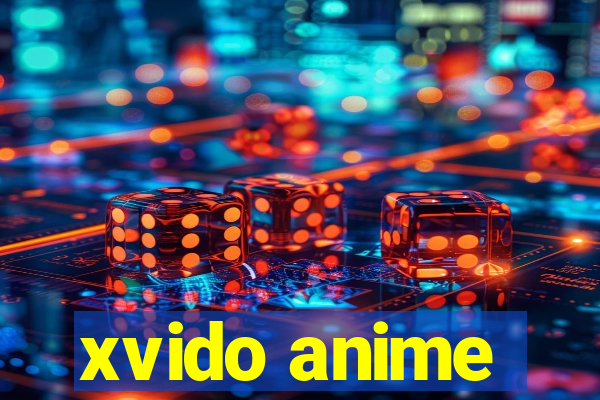 xvido anime