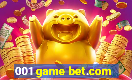 001 game bet.com