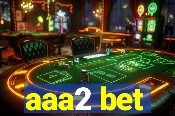 aaa2 bet