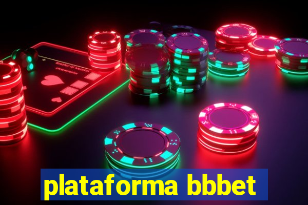 plataforma bbbet