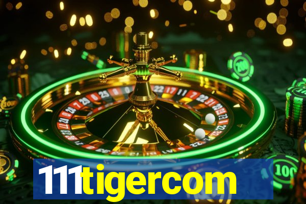 111tigercom