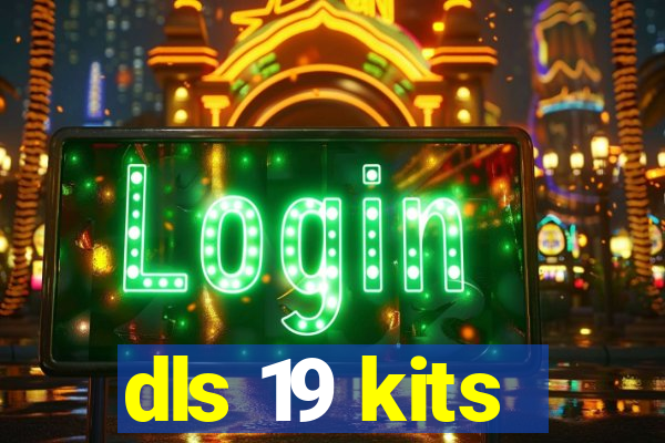 dls 19 kits