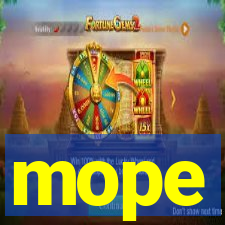 mope