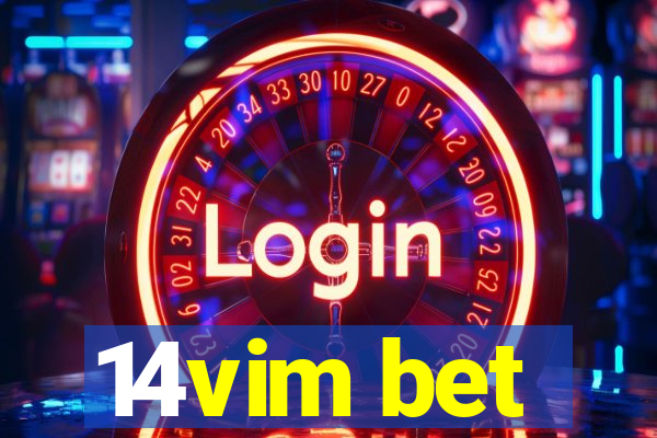 14vim bet