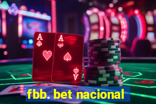 fbb. bet nacional