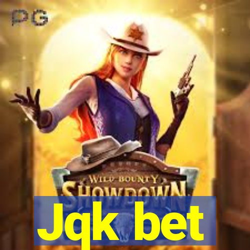 Jqk bet