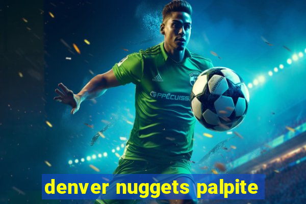 denver nuggets palpite