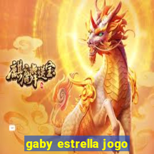 gaby estrella jogo