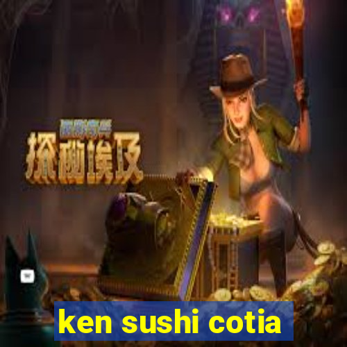 ken sushi cotia