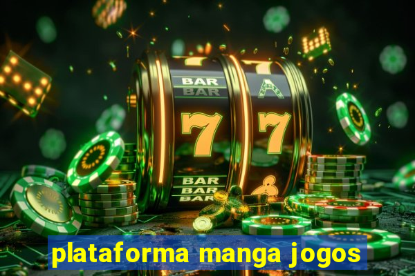 plataforma manga jogos