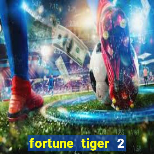 fortune tiger 2 revenge demo