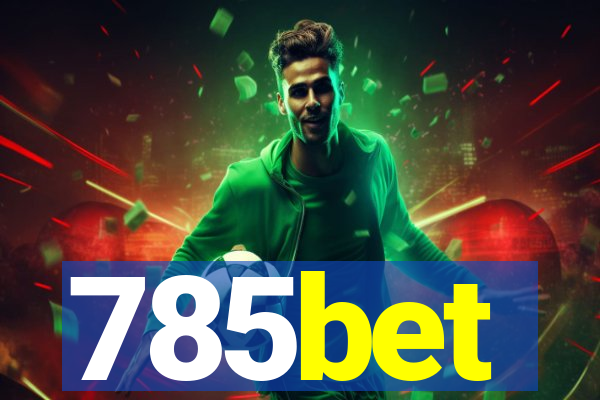 785bet