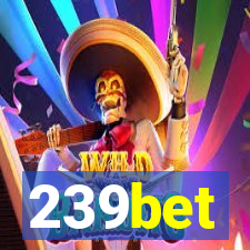 239bet