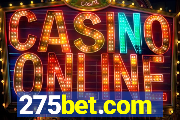 275bet.com