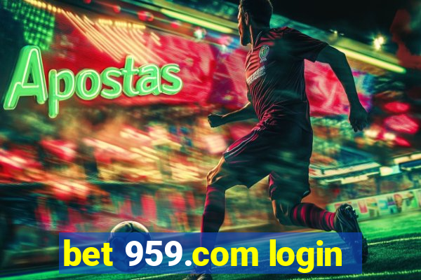 bet 959.com login