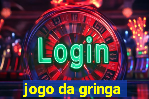 jogo da gringa