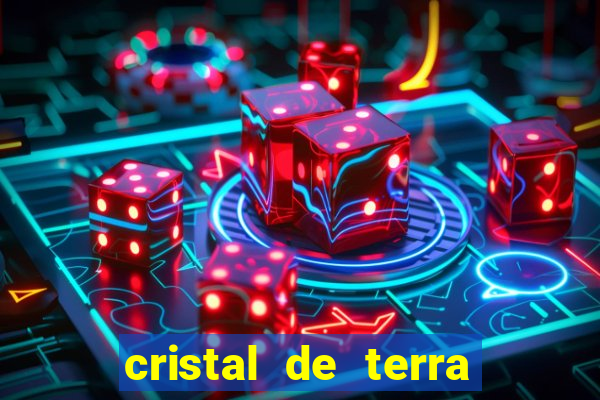 cristal de terra stardew valley