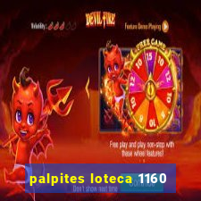 palpites loteca 1160