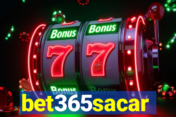 bet365sacar