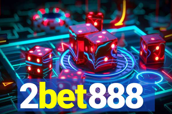 2bet888