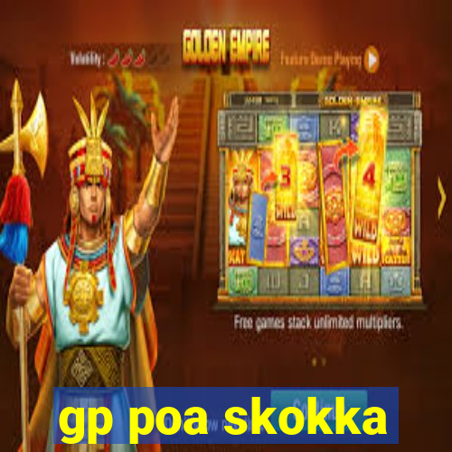 gp poa skokka