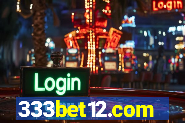 333bet12.com