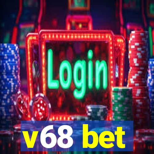 v68 bet