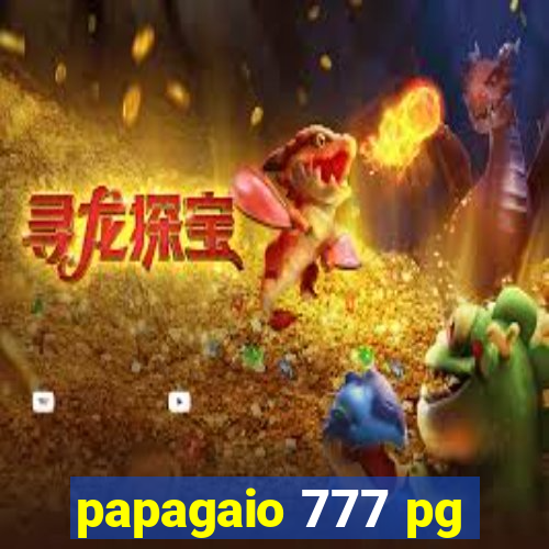 papagaio 777 pg