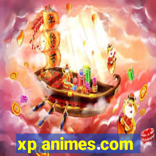 xp animes.com