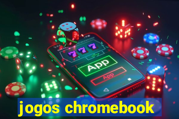 jogos chromebook