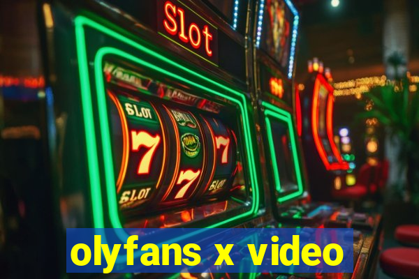 olyfans x video