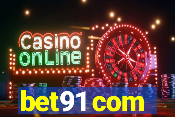 bet91 com