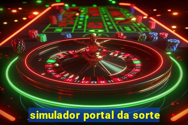 simulador portal da sorte