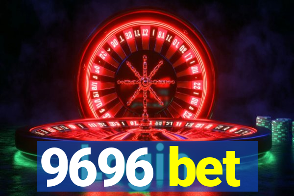 9696 bet