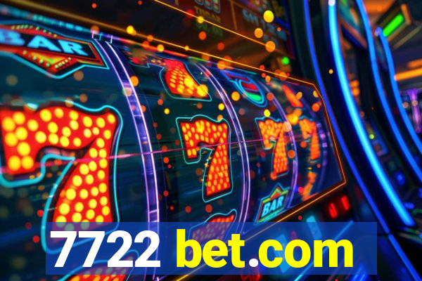 7722 bet.com