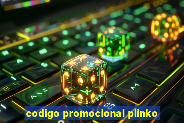 codigo promocional plinko