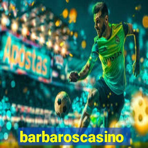 barbaroscasino