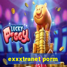 exxxtranet porm