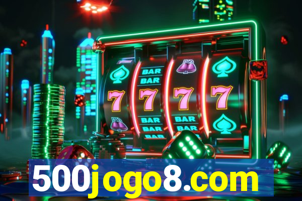 500jogo8.com