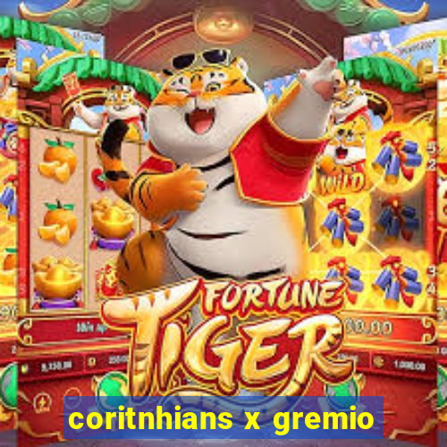 coritnhians x gremio