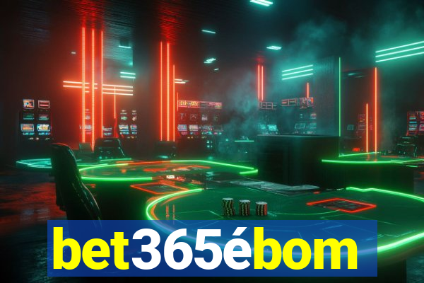 bet365ébom